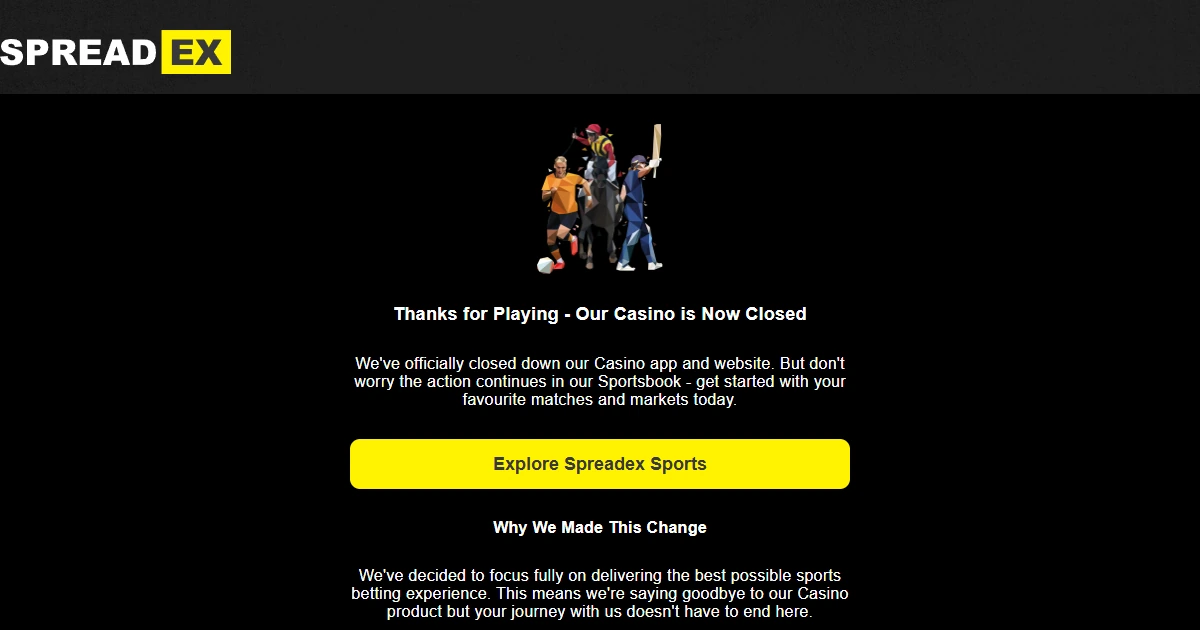 Spreadex official notice stating that its Casino app and website are closed